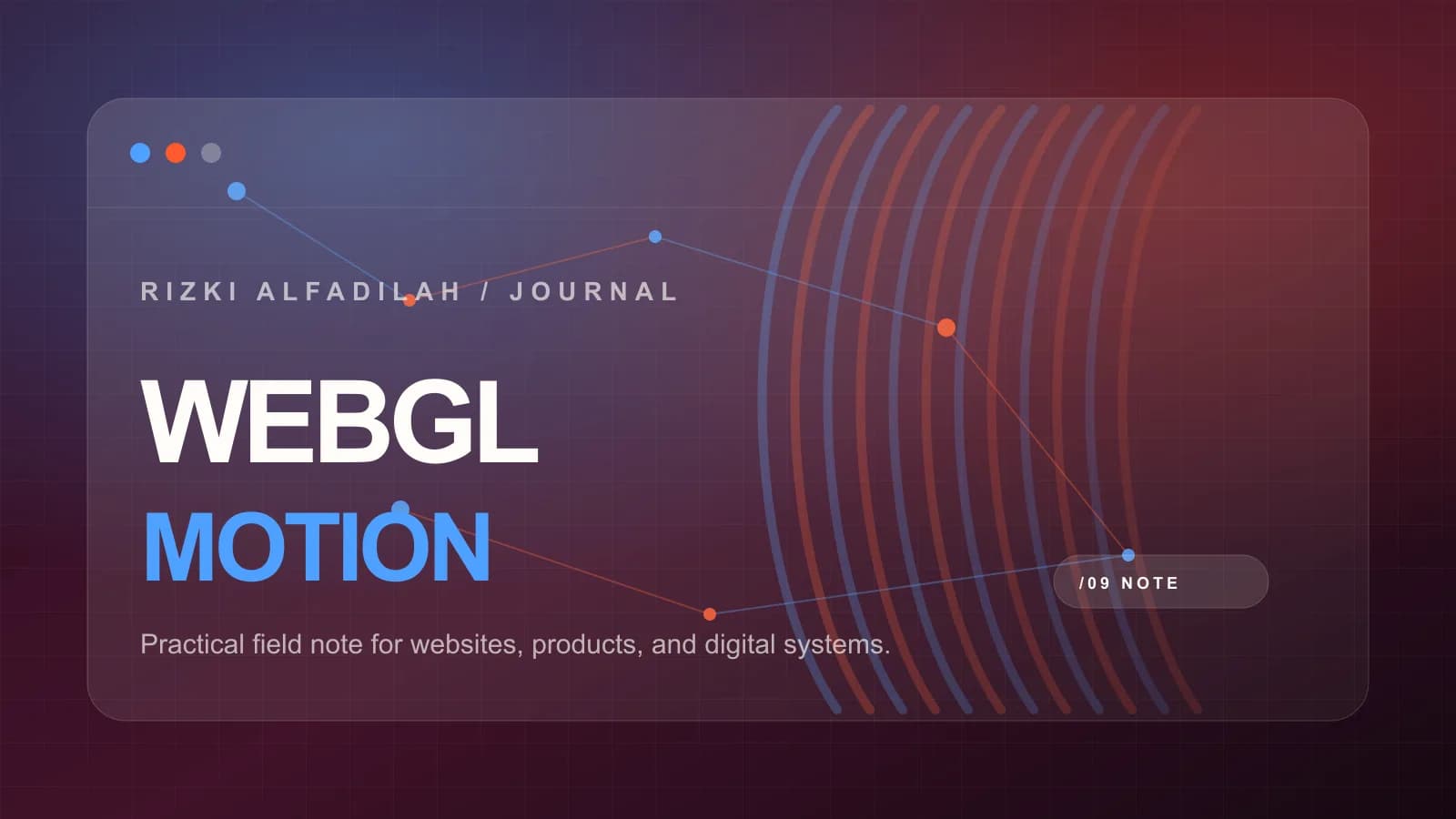 WebGL dan Motion Design untuk Website Premium: Kapan Perlu, Kapan Tidak cover